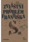 Zvláštní problém Františka S.