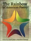 The Rainbow of American Poetry
