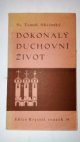Dokonalý duchovní život 