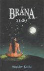 Brána 2000