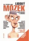 Lidský mozek podivuhodný a záhadný