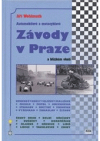 Automobilové a motocyklové závody v Praze a blízkém okolí