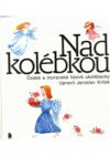 Nad kolébkou