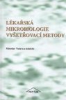 Lékařská mikrobiologie - vyšetřovací metody