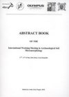 Abstract book of the International Working Meeting in Archaeological Soil Micromorphology