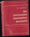 Jak porozumím deskriptivní geometrii