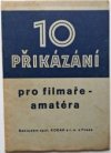 Desatero přikázání pro filmaře-amatéra