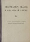 Preparativní reakce v organické chemii.