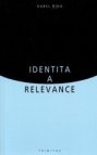 Identita a relevance