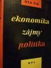 Ekonomika, zájmy, politika