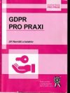 GDPR pro praxi