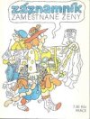 Záznamník zaměstnané ženy