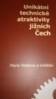 Unikátní technické atraktivity jižních Čech