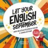 Let Your English September