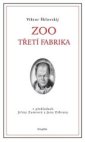 ZOO Třetí fabrika