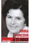 Jiřina Švorcová a ti druzí