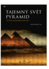 Tajemný svět pyramid