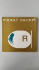 Rudolf Gajdoš - Výtvarné práce z let 1933 - 1973