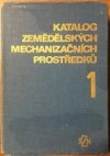 Katalog zemědělských mechanizačních prostředků