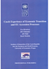 Czech experience of economic transition and EU accession processes