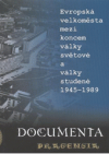 Evropská velkoměsta mezi koncem války světové a války studené (1945-1989)