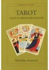 Tarot - cesta k sebezdokonalení