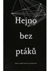 Hejno bez ptáků.