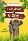 U nás doma v zoo