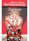 Začínám znovu žít