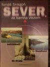 Sever, za kamna vlezem