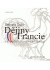 Dějiny Francie od počátků po současnost