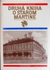 Druhá kniha o starom Martine