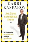 Jak život napodobuje šachy