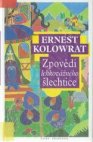 Zpovědi lehkovážného šlechtice