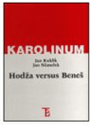 Hodža versus Beneš