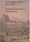 Jan Antonín Venuto a jeho dílo