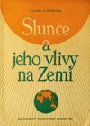 Slunce a jeho vlivy na zemi