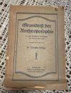  Grundriß der Anthroposophie in engem Anschluß an die Schriften Dr. Rudolf Steines