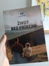 Život bez príbehu 
