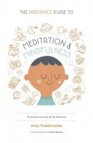 The headspace guide to meditation and mindfulness