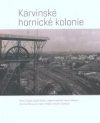 Karvinské hornické kolonie