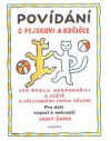 Povídání o pejskovi a kočičce