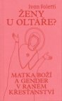 Ženy u oltáře?