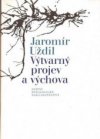 Výtvarný projev a výchova