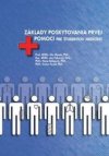Základy poskytovania prvej pomoci pre študentov medicíny