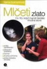 Mlčeti zlato