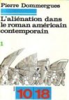 L'aliénation dans le roman américain contemporain.