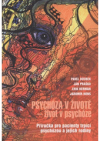 Psychóza v životě - život v psychóze