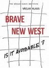 Brave New West