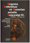 Regesta Bohemiae et Moraviae aetatis Venceslai IV. (1378 dec. - 1419 aug. 16).